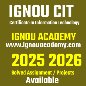 IGNOU CIT SOLVED ASSIGNMENT 2025 2026